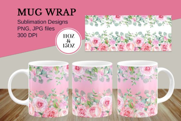 Pink Roses Mug Wrap Sublimation for Crafts & Digital Product Sellers